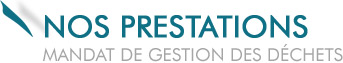 Nos prestations - Mandat de gestion des d&eacute;chets